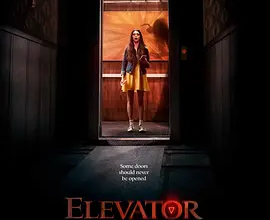 [阿里云盘]电梯游戏 Elevator Game (2023) 内嵌中英【美恐怖】[免费在线观看][免费下载][夸克网盘][欧美影视]