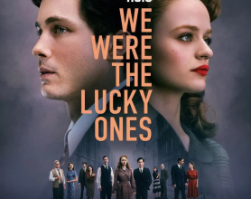[阿里云盘]我们是幸运儿 We Were the Lucky Ones (2024) 【更新02】[免费在线观看][免费下载][网盘资源][欧美影视]